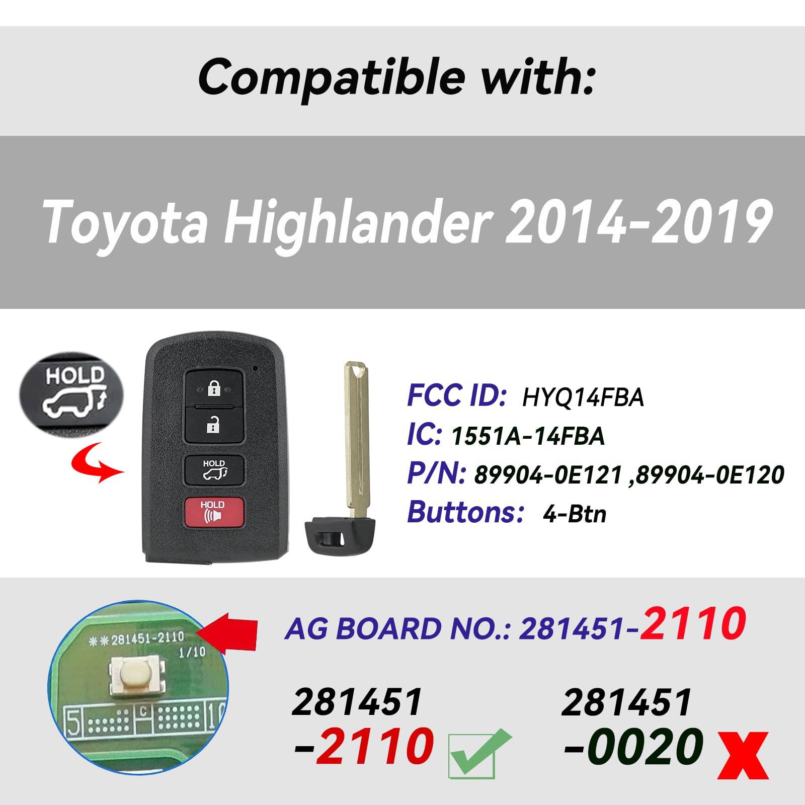 Remote Smart Key Fob Replacement Kit for Toyota Highlander 2014 2015 2016 2017 2018 2019 Key FCC ID:HYQ14FBA P/N: 281451-2110 1551A-14FBA 89904-0E121