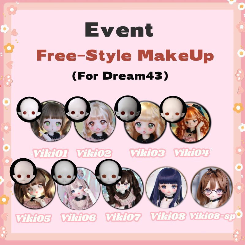 Free-Style Event Makeup（For Dream43）