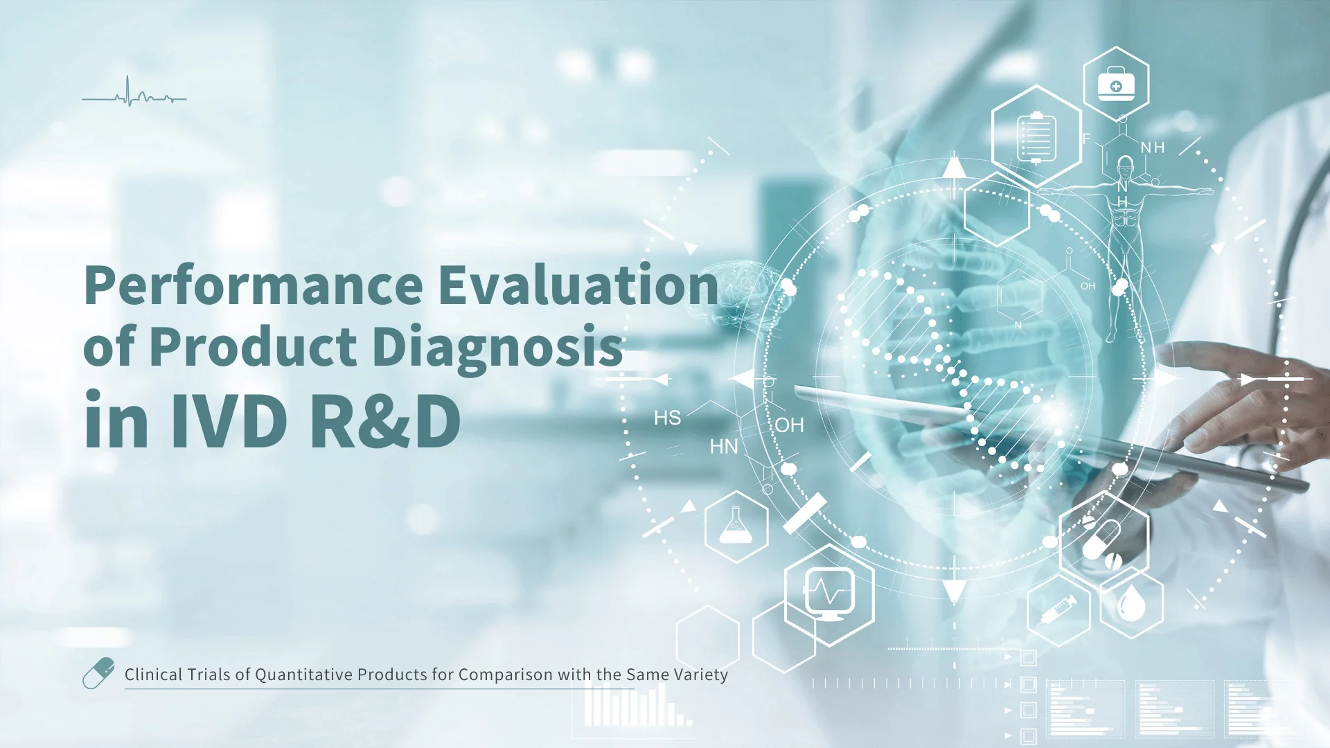 Performance Evaluation of Product Diagnosis in IVD R&D